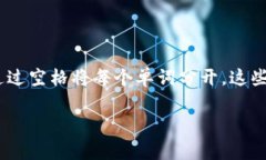 一般情况下，Tokenim 钱包的助记词使用空格进行分
