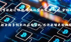 区块链猫（Cryptokitties）是一个基于区块链的虚拟