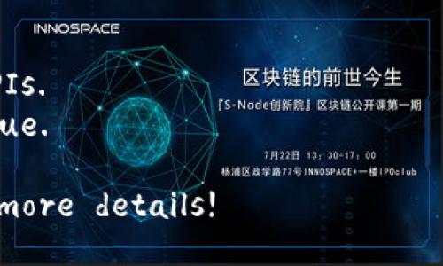 Tokenim is not typically recognized as a standard English word, but it could potentially refer to concepts related to 